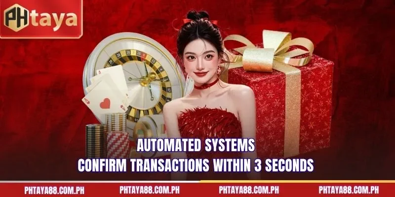 Automated systems confirm transactions within 3 seconds