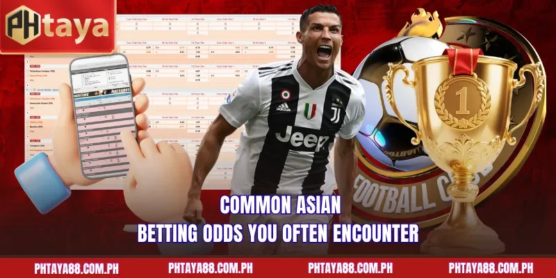 Common Asian betting odds you often encounter