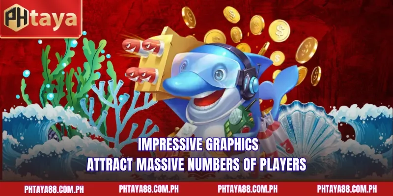  Impressive graphics attract massive numbers of players