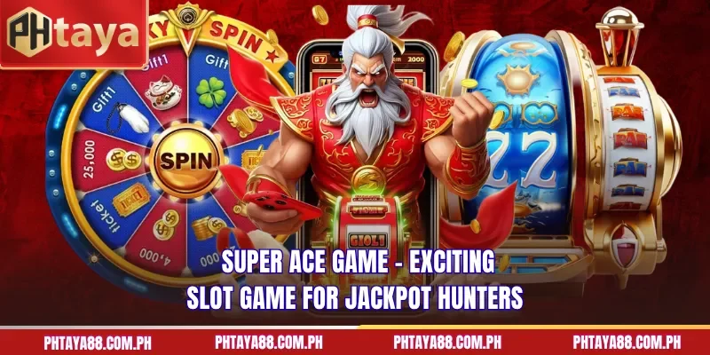 Super Ace Game – exciting slot game for jackpot hunters