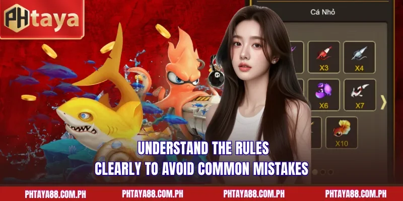  Understand the rules clearly to avoid common mistakes